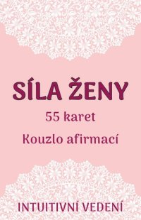Síla ženy (55 karet + výkladová kniha) - VÝPRODEJ