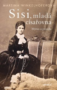 Sisi - mladá císařovna - VÝPRODEJ