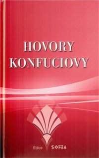 Hovory Konfuciovy - VÝPRODEJ