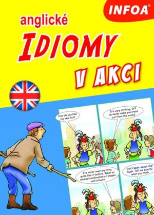 Anglické idiomy v akci - VÝPRODEJ