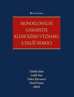 Monoklonální gamapatie klinického významu a další nemoci - VÝPRODEJ