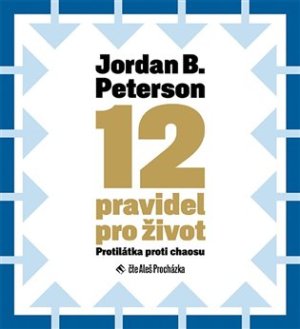 12 pravidel pro život - Jordan B. Peterson 2x CD - VÝPRODEJ