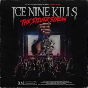 Ice Nine Kills: The Silver Scream - CD - VÝPRODEJ