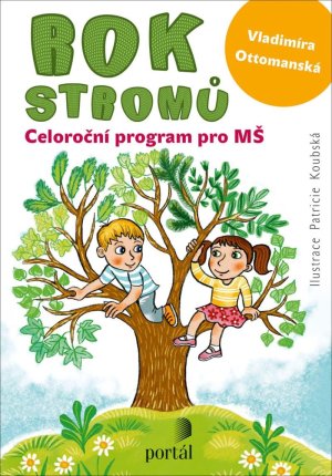 Rok stromů - Celoroční program pro MŠ - VÝPRODEJ